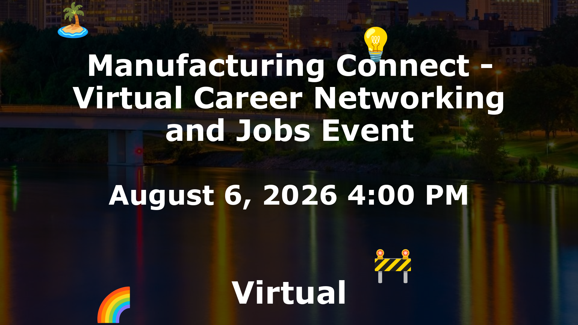 Manufacturing Connect - Virtual Career Networking and Jobs Event event image